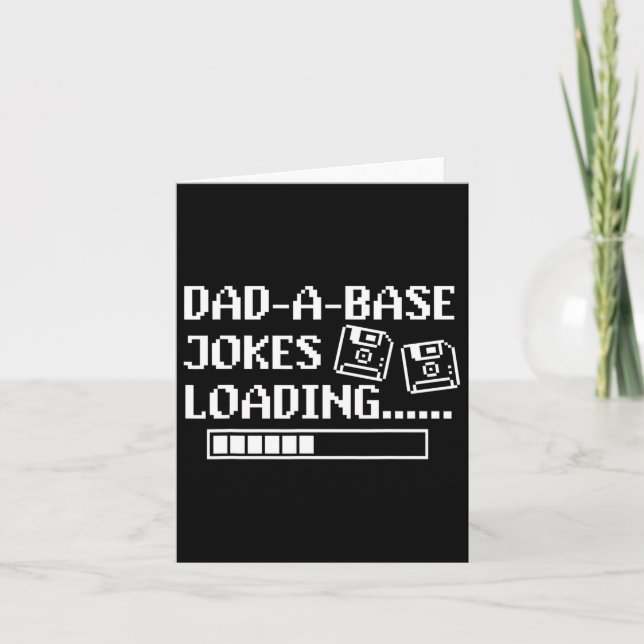 Dad-a-base Jokes Loading Retro Funny Cringe Father Card (Front)