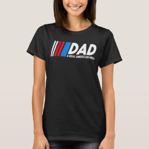 Dad A Real American Hero Happy Father's Day T-Shirt