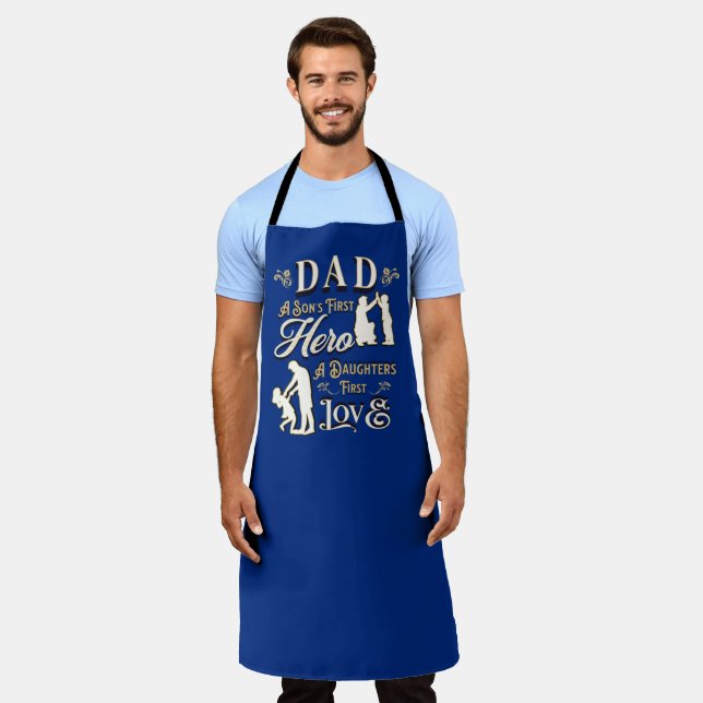 Dad A Son's First A Daughters First Love Apron (Worn)