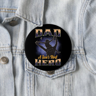 Dad A Son's First Hero 10 Cm Round Badge