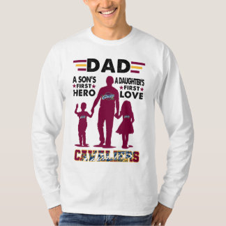 Dad a son's first hero a daughter's first love T-Shirt