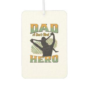 Dad A Son's First Hero Car Air Freshener