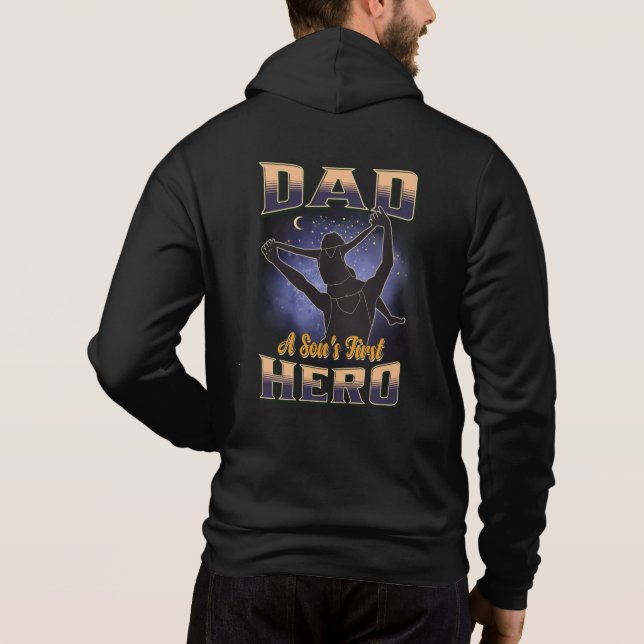 Dad A Son's First Hero Hoodie (Back)