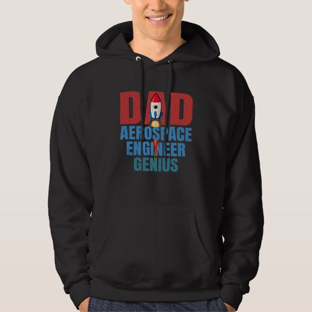 Dad Aerospace Engineer Genius Fun Engineering  Gra Hoodie (Front)