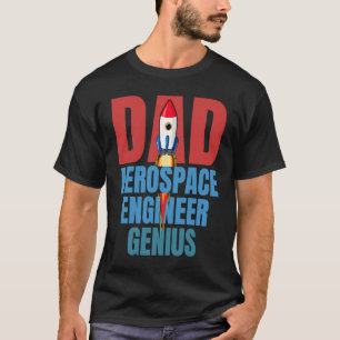 Dad Aerospace Engineer Genius Fun Engineering Gra T-Shirt