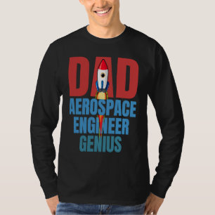 Dad Aerospace Engineer Genius Fun Engineering Gra T-Shirt