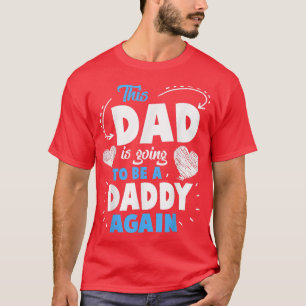 Dad Again tee Funny Epectant Father Future Daddy T