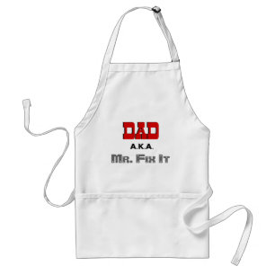 Dad AKA Mr. Fix It Novelty Apron