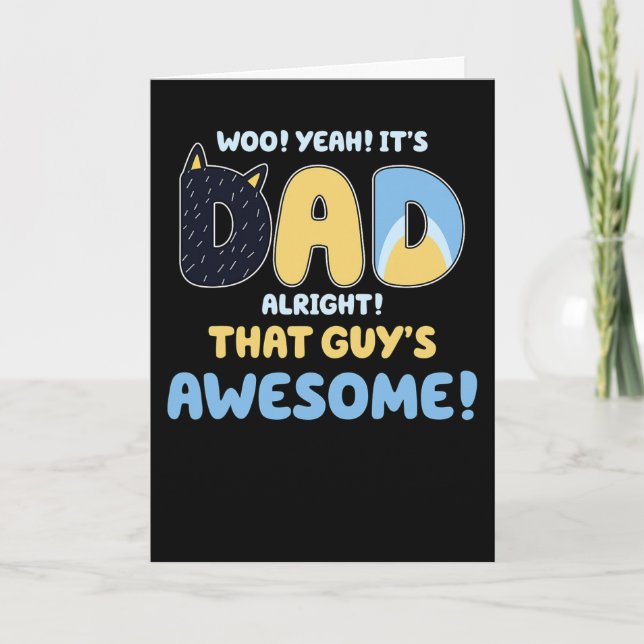 Dad Alright That Guys Awesome Fathers Day  Card (Front)