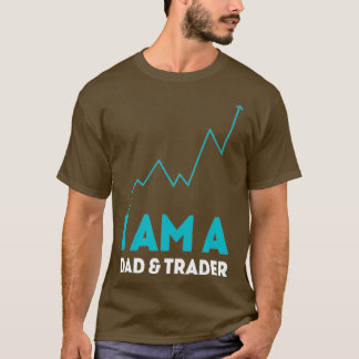 DAD amp TRADER T-Shirt