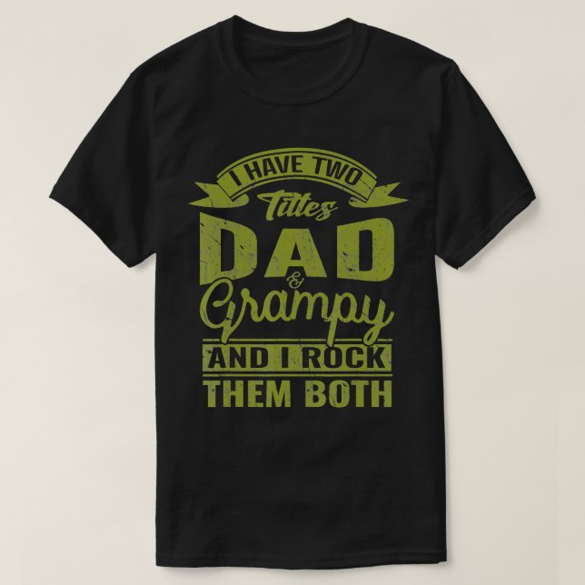 Dad and Grampy Fathers Day Grandpa Gift for Men  T-Shirt (Design Front)