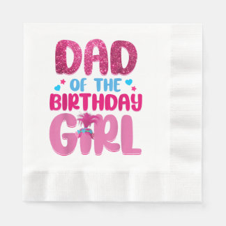 Dad And Mum Birthday Girl Family Matching Napkin