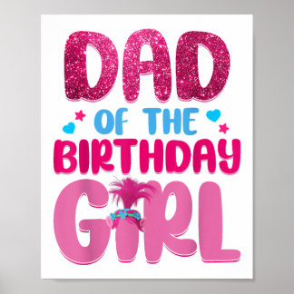 Dad And Mum Birthday Girl Family Matching Poster