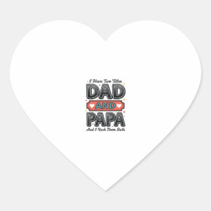 Dad And Papa Vintage Engraving Father Gift Design_ Heart Sticker