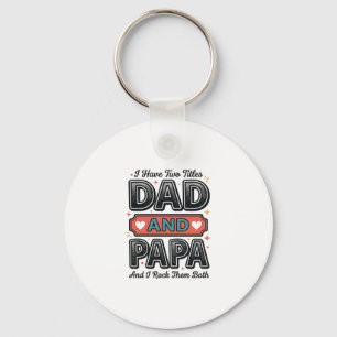 Dad And Papa Vintage Engraving Father Gift Design_ Key Ring