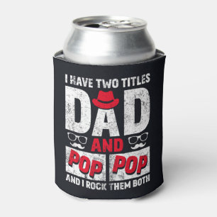 Dad and Pop Pop Can Cooler