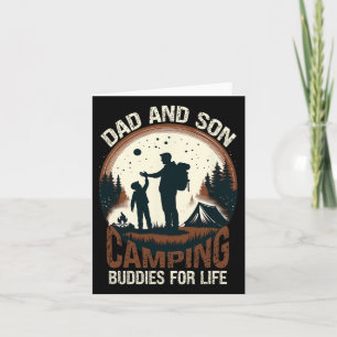 Dad And Son Camping Buddies For Life - Camp Campin Card