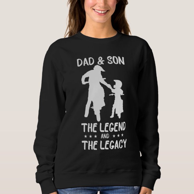 Dad And Son The Legend And The Legacy Motorcycle B Sweatshirt (Front)