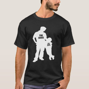 Dad And Son The Real Boss 2 T-Shirt