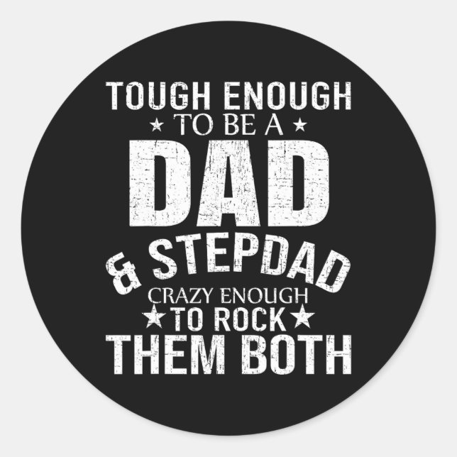Dad And Stepdad Fathers Day Stepdad Step Dad  Classic Round Sticker (Front)