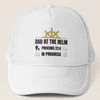 Dad at the Helm | Proverbs 22:6 in Progress |