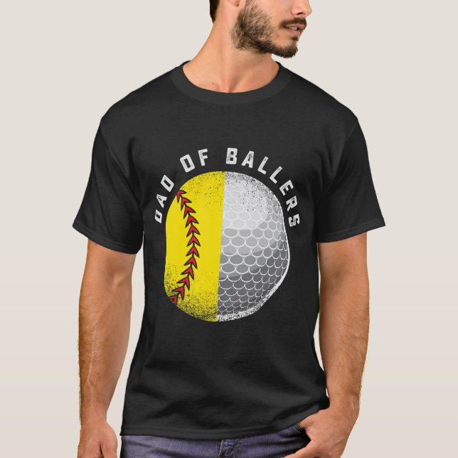 Dad Ballers Funny Golf Softball Gift From Son or T-Shirt (Front)