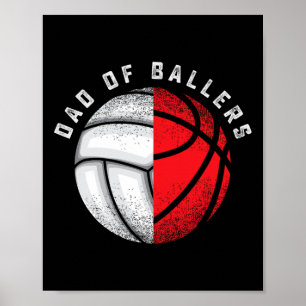 Dad Ballers Funny Volleyball Basketball Gift Son D Poster
