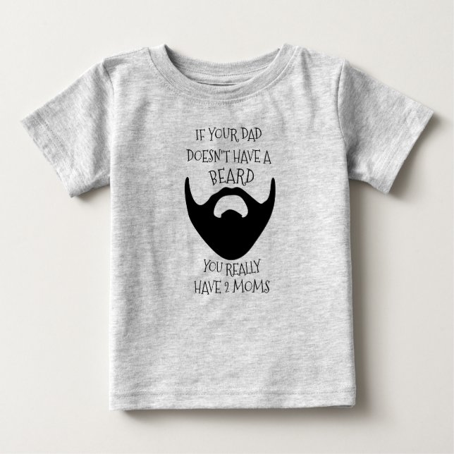 DAD BEARD BABY T-Shirt (Front)