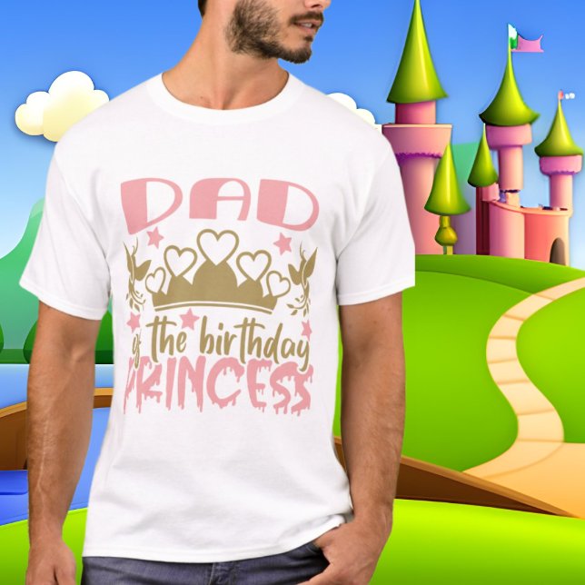 Dad Birthday Princess word art T-Shirt (Creator Uploaded)