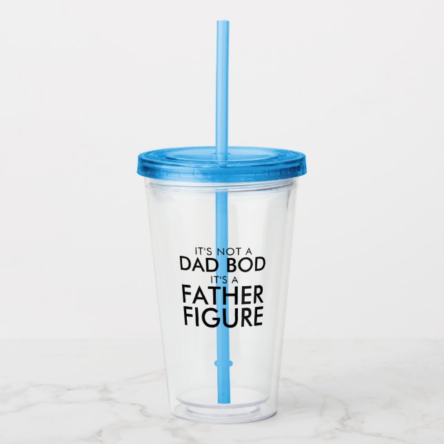 Dad Bod Father Figure Acrylic Tumbler (Front)