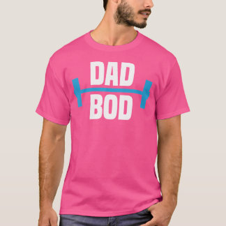 Dad Bod - Funny Weight Lifting Shirt Father'S Day