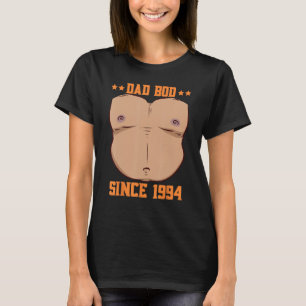 Dad Bod Since 1994 Father s Day Beer Belly T-Shirt