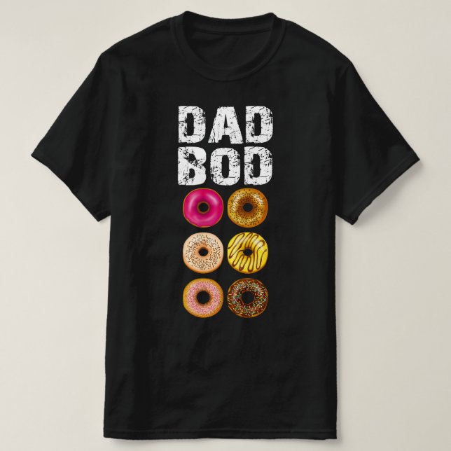 Dad Bod T-Shirt (Design Front)