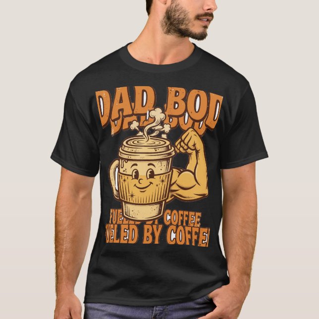 Dad Bod T-Shirt (Front)
