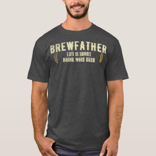Dad Brew fathers day Craft Beer Brewer T-Shirt
