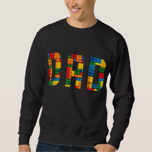 Dad Brick Builder Funny Blocks Master Builder Sweatshirt