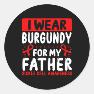 Dad Burgundy Ribbon Father´s Day Sickle Cell Aware Classic Round Sticker