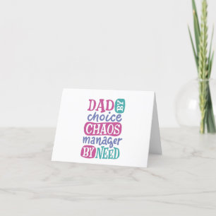Dad By Choice Chaos Manager By Need Holiday Card