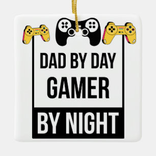 Dad by day Gamer by night  Ceramic Ornament