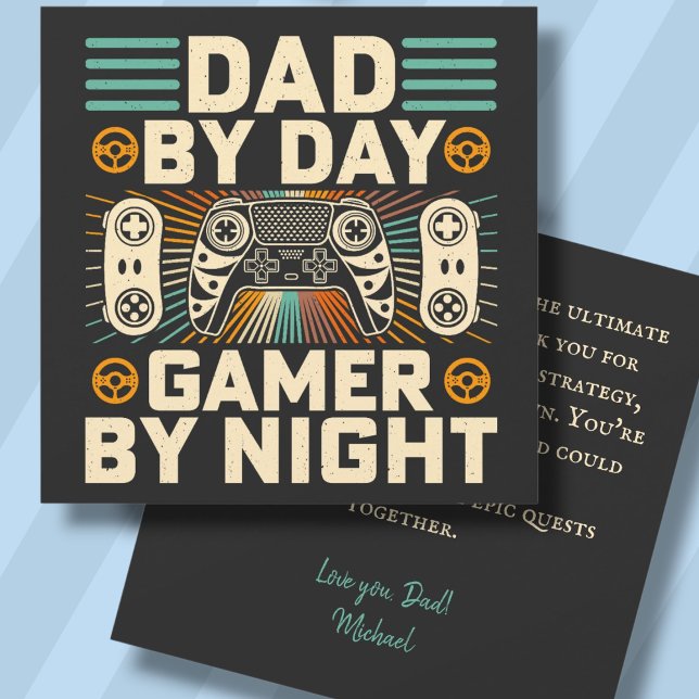 Dad by day Gamer by night | Father's day card (Father's day Dad by day Gamer by night card)