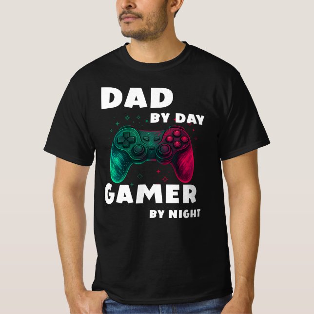 Dad by Day Gamer by Night T-Shirt (Front)