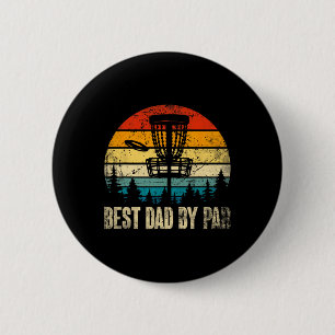 Dad By Par Vintage Disc Golf Funny Dad Fathers Day 6 Cm Round Badge