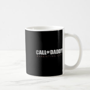 Dad Call Of Daddy Parenting Ops Gift  Coffee Mug