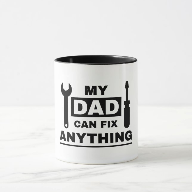 Dad can fix anything text design mug (Center)