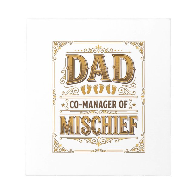 Dad Co-Manager of Mischief Funny Father Design_1 Notepad (Front)