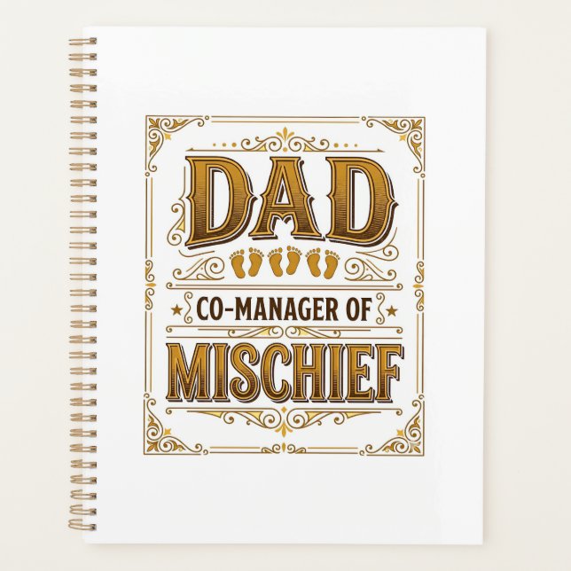 Dad Co-Manager of Mischief Funny Father Design_1 Planner (Front)