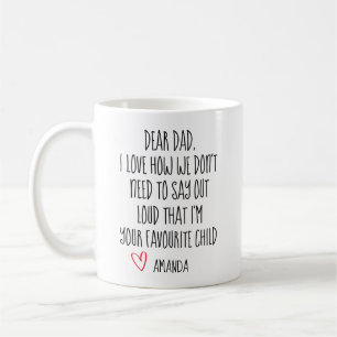 Dad Coffee Mug, Favorite Child, Personalized Mug, Mug