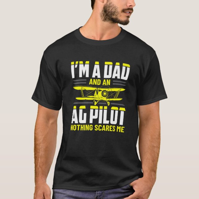 Dad Crop Duster AG Pilot Aerial Application Appare T-Shirt (Front)