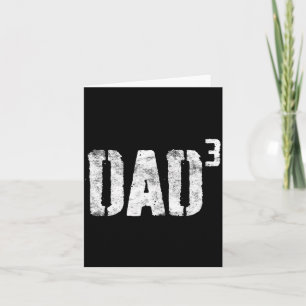 Dad Cubed Shirt Men Dad Of Three Fathers Day Card