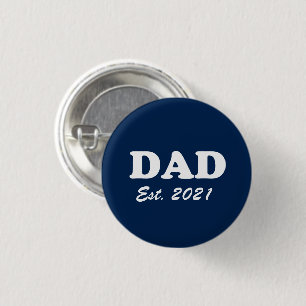 Dad, Custom Est date Father's Day navy blue button